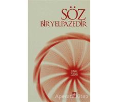 Söz Bir Yelpazedir - Senail Özkan - Ötüken Neşriyat