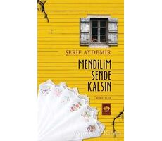 Mendilim Sende Kalsın - Şerif Aydemir - Ötüken Neşriyat