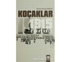 Koçaklar - 1915 Çanakkale - Oyhan Hasan Bıldırki - Ötüken Neşriyat