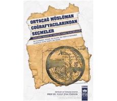 Ortaçağ Müslüman Coğrafyacılarından Seçmeler - Yusuf Ziya Yörükan - Ötüken Neşriyat