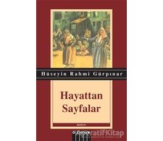 Hayattan Sayfalar - Hüseyin Rahmi Gürpınar - Özgür Yayınları
