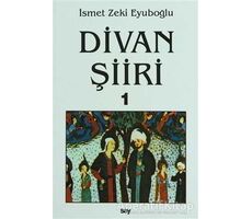 Divan Şiiri (2 Cilt Takım) - İsmet Zeki Eyuboğlu - Say Yayınları