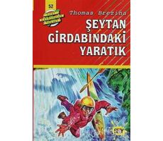 Şeytan Girdabındaki Yaratık - Thomas Brezina - Say Çocuk