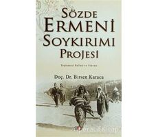 Sözde Ermeni Soykırımı Projesi Toplumsal Bellek ve Sinema - Birsen Karaca - Say Yayınları