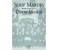 Din ve İdeoloji - Şerif Mardin - İletişim Yayınevi