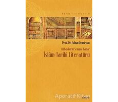 İslam Tarihi Literatürü - Adnan Demircan - Beyan Yayınları