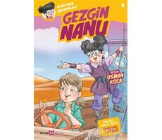 Gezgin Nanu - Nanunun Maceraları 4 - Osman Koca - Beyan Yayınları