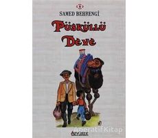 Püsküllü Deve - Samed Behrengi - Özyürek Yayınları