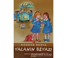 Yalanın Beyazı - Handan Derya - Özyürek Yayınları