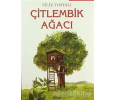 Çitlembik Ağacı - Filiz Tosyalı - Özyürek Yayınları