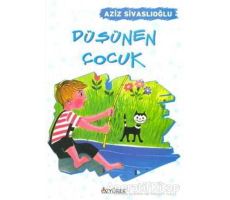 Düşünen Çocuk - Aziz Sivaslıoğlu - Özyürek Yayınları