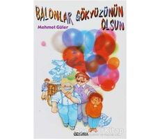 Balonlar Gökyüzünün Olsun - Mehmet Güler - Özyürek Yayınları