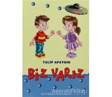 Biz Varız - Talip Apaydın - Özyürek Yayınları