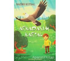 Arkadaşım Kartal - Nazire Kutsal - Özyürek Yayınları