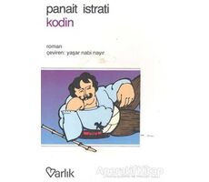 Kodin - Panait Istrati - Varlık Yayınları