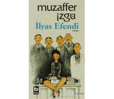 İlyas Efendi - Muzaffer İzgü - Bilgi Yayınevi