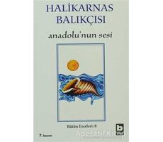 Halikarnas Balıkçısı - Anadolu’nun Sesi Bütün Eserleri 8