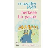 Herkese Bir Yastık Bütün Eserleri 36 - Muzaffer İzgü - Bilgi Yayınevi