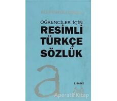 Öğrenciler İçin Resimli Türkçe Sözlük - Ali Püsküllüoğlu - Arkadaş Yayınları