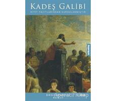 Kadeş Galibi: Hitit Yazılarından Kurgulanmıştır - Birgit Brandau - Arkadaş Yayınları