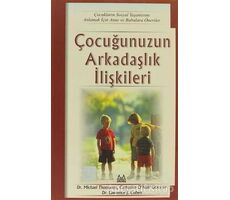 Çocuğunuzun Arkadaşlık İlişkileri Çocukların Sosyal Hayatını Anlamak