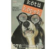 Kötü Köpek - R. D. Rosen - Arkadaş Yayınları