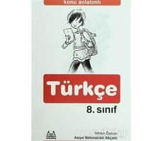 8. Sınıf Türkçe Konu Anlatımlı Yardımcı Ders Kitabı - Nihan Özkan - Arkadaş Yayınları