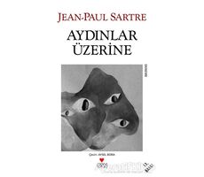 Aydınlar Üzerine - Jean Paul Sartre - Can Yayınları