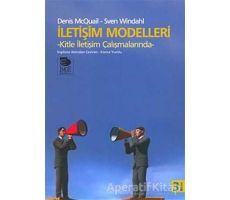 İletişim Modelleri - Sven Windahl - İmge Kitabevi Yayınları
