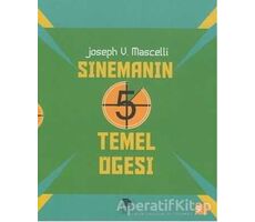 Sinemanın 5 Temel Öğesi - Joseph V. Mascelli - İmge Kitabevi Yayınları
