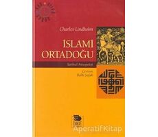 İslami Ortadoğu - Charles Lindholm - İmge Kitabevi Yayınları