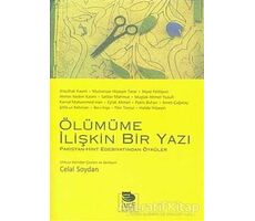 Ölümüme İlişkin Bir Yazı - Kolektif - İmge Kitabevi Yayınları