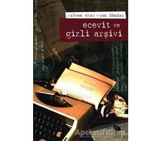 Ecevit ve Gizli Arşivi - Rıdvan Akar - İmge Kitabevi Yayınları