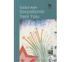 Sosyalizmin Yeni Yolu - Sadun Aren - İmge Kitabevi Yayınları