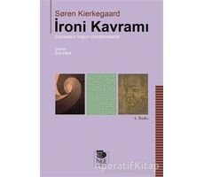 İroni Kavramı - Soren Kierkegaard - İmge Kitabevi Yayınları