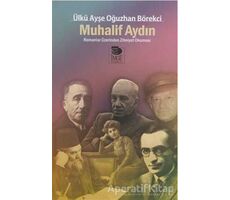 Muhalif Aydın - Ülkü Ayşe - İmge Kitabevi Yayınları