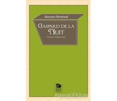 Gaspard de la Nuit - Aloysius Bertrand - İmge Kitabevi Yayınları