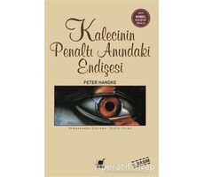 Kalecinin Penaltı Anındaki Endişesi - Peter Handke - Ayrıntı Yayınları