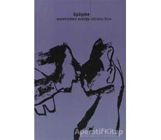 Öpüşme Metafizikten Erotiğe - Adrianne Blue - Ayrıntı Yayınları