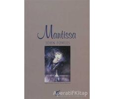 Mantissa - John Fowles - Ayrıntı Yayınları