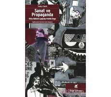Sanat ve Propaganda - Toby Clark - Ayrıntı Yayınları