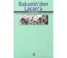 Bakunin’den Lacan’a  - Saul Newman - Ayrıntı Yayınları