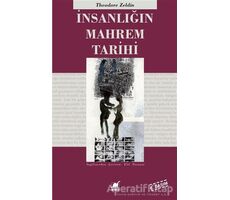 İnsanlığın Mahrem Tarihi - Theodore Zeldin - Ayrıntı Yayınları