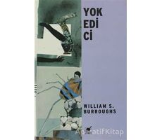 Yok Edici - William S. Burroughs - Ayrıntı Yayınları