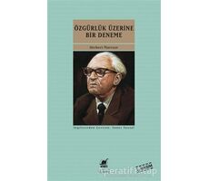 Özgürlük Üzerine Bir Deneme - Herbert Marcuse - Ayrıntı Yayınları