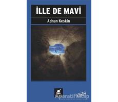 İlle de Mavi - Adnan Keskin - Ayrıntı Yayınları