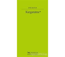 Karganame - Enis Batur - Sel Yayıncılık