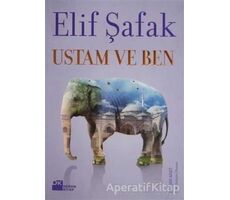 Ustam ve Ben - Elif Şafak - Doğan Kitap