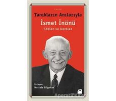 Tanıkların Anılarıyla İsmet İnönü - Mustafa Bilgehan - Doğan Kitap