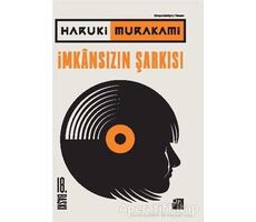 İmkansızın Şarkısı - Haruki Murakami - Doğan Kitap